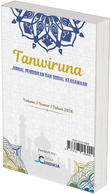 					View Vol. 2 No. 1 (2026): Tanwiruna: Jurnal Pendidikan dan Sosial Keagamaan (Januari)
				