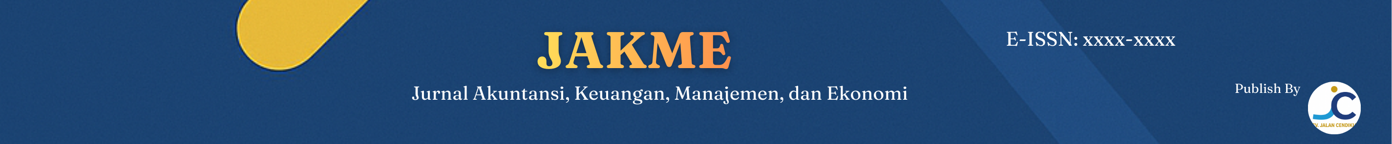 Jurnal Akuntansi, Keuangan, Manajemen, dan Ekonomi 